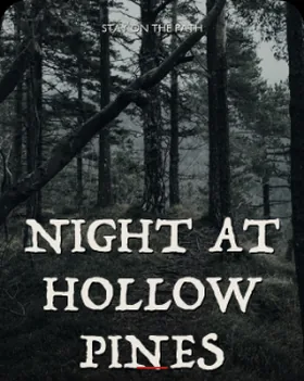 Night at Hollow Pines